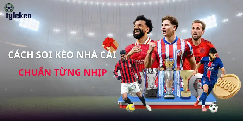 cach-soi-keo-nha-cai